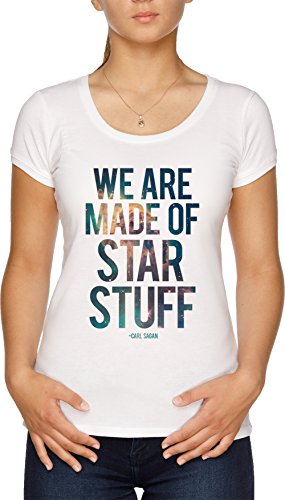 We Are Made of Star Stuff - Carl Sagan Quote Camiseta Mujer Blanco