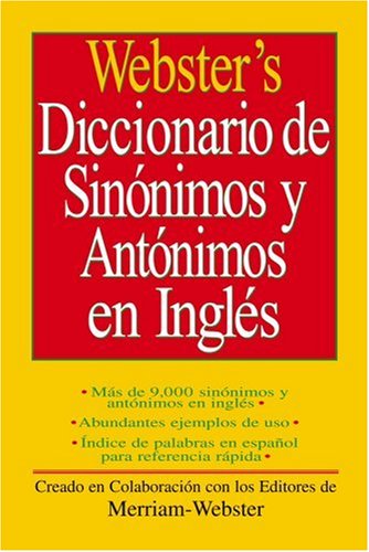 Webster's Diccionario de Sinonimos y Antonimos En Ingles